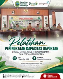 PELATIHAN PENINGKATAN KAPASITAS GAPOKTAN DALAM UPAYA PENGENDALIAN HAMA DAN PERTANIAN MODERN